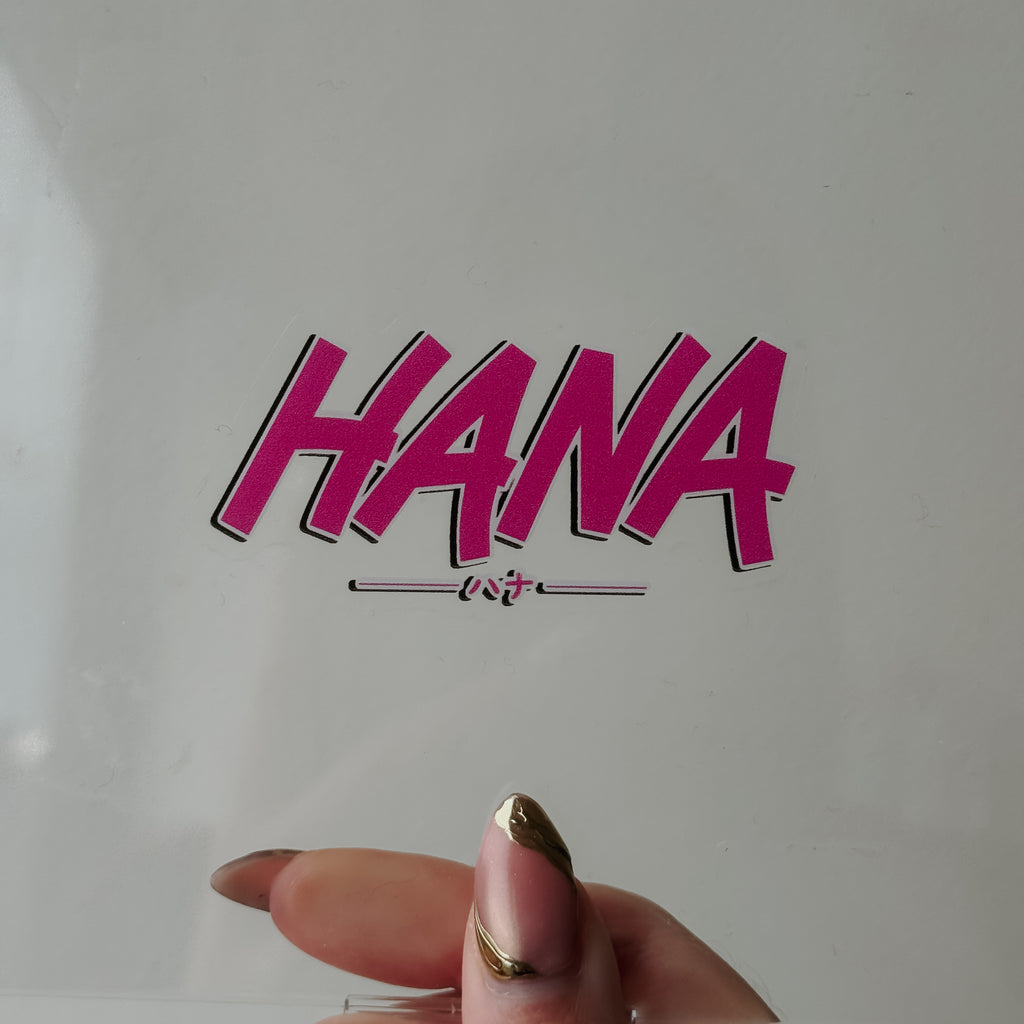 HANA clear vinyl sticker